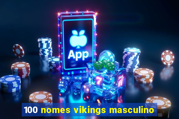 100 nomes vikings masculino